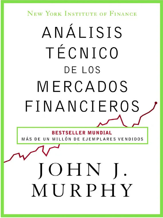 Analisis Tecnico de Los Mercados Financieros